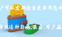 TP钱包是一种新兴的数字资产钱包，它主要用于存